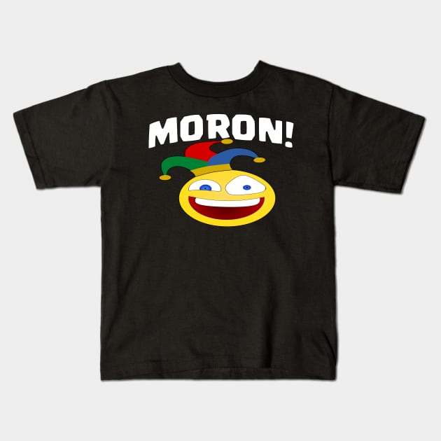 MORON Kids T-Shirt by Ardesigner